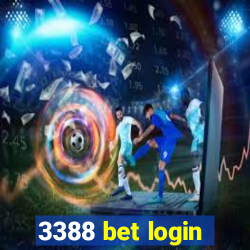 3388 bet login